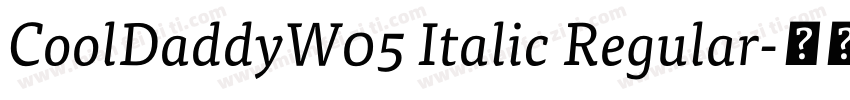CoolDaddyW05 Italic Regular字体转换